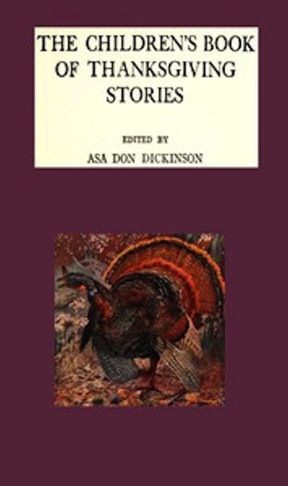 The Children's Book of Thanksgiving Stories (Illustrated)