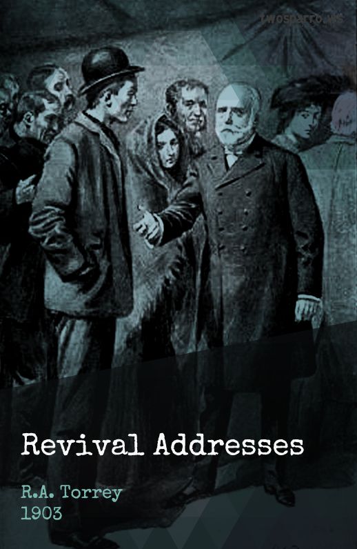 Revival Addresses