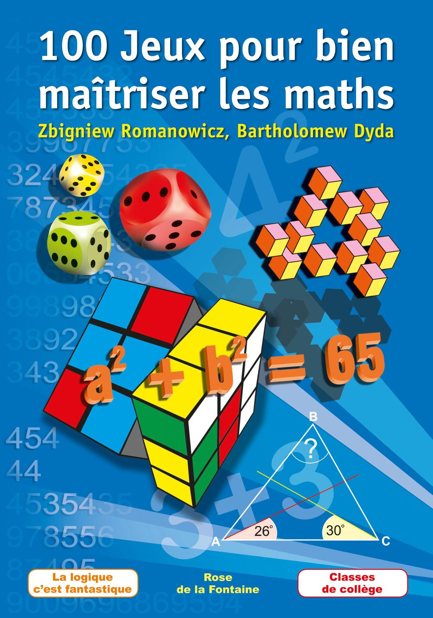 100 Jeux pour bien maîtriser les maths. La logique cc