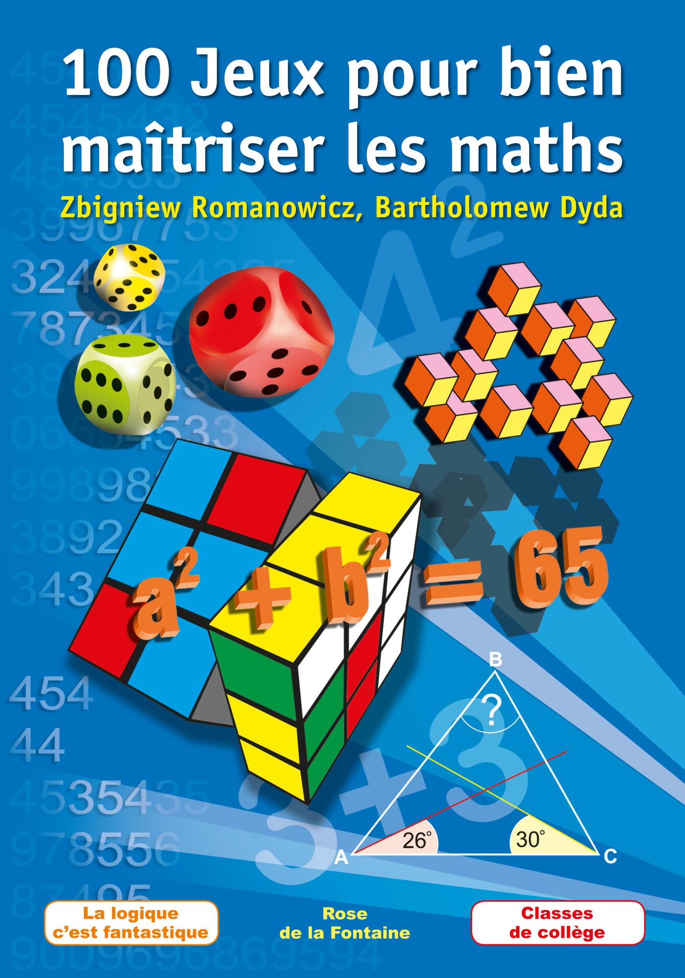 100 Jeux pour bien maîtriser les maths. La logique cc