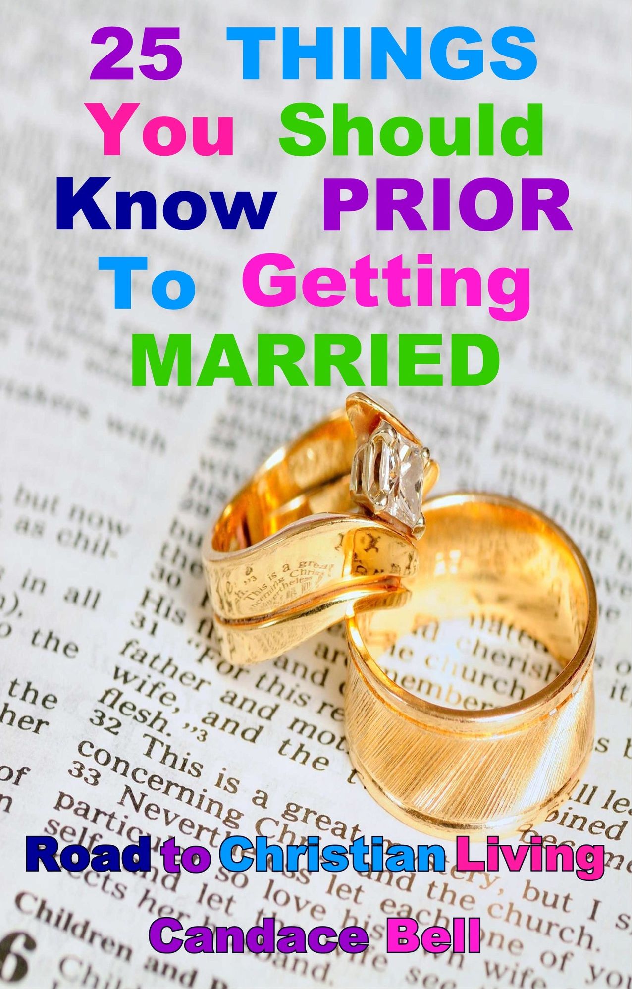 25 Things You Should Know Prior To Getting Married:Road to Christian Living