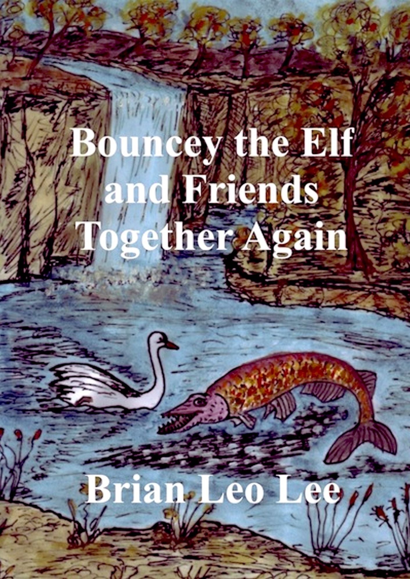 Bouncey the Elf and Friends Together Again