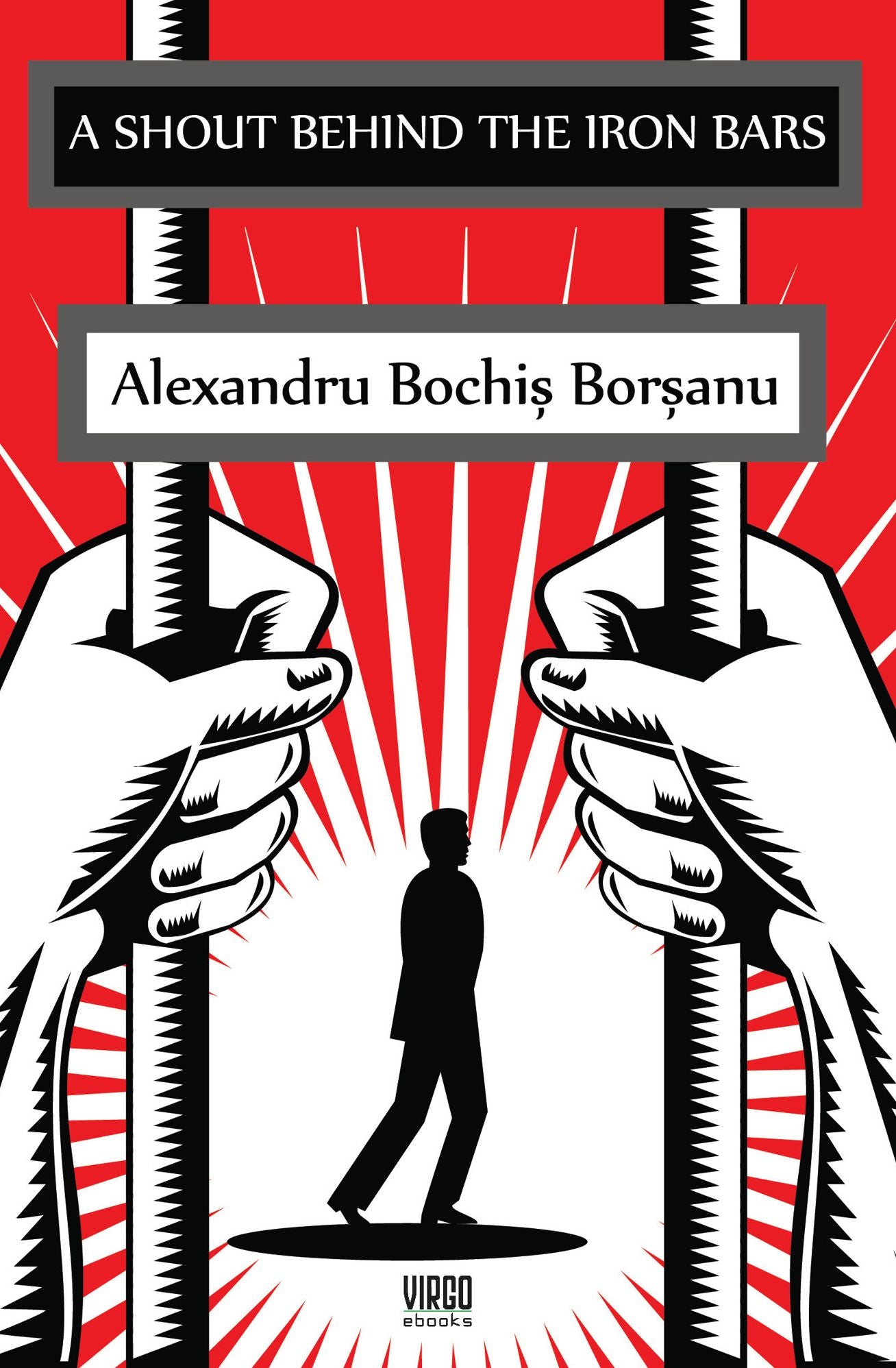 A Shout behind the Iron Bars