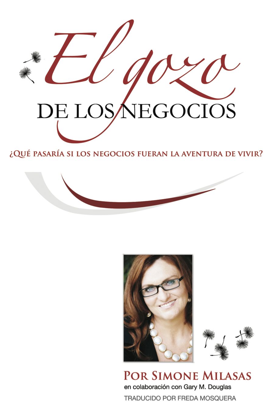El Gozo de Los Negocios
