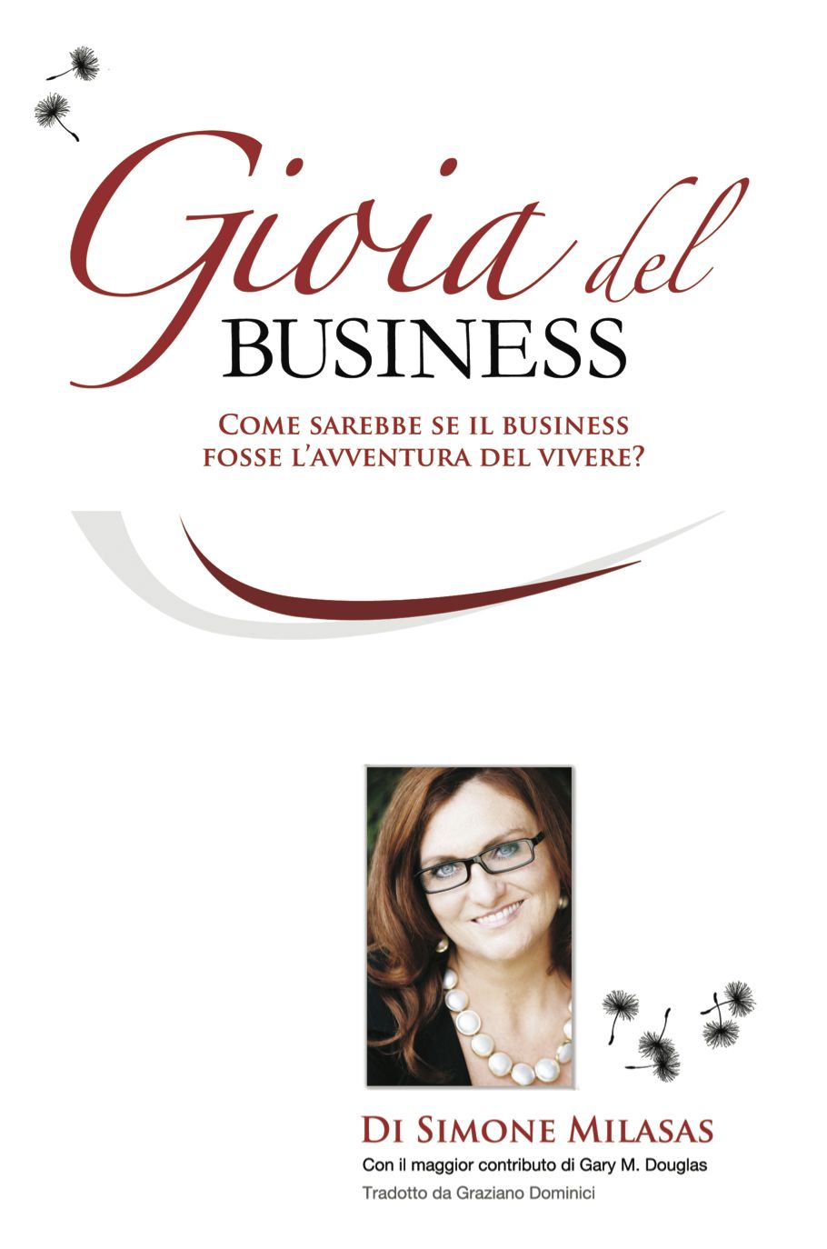 La Gioia del Business