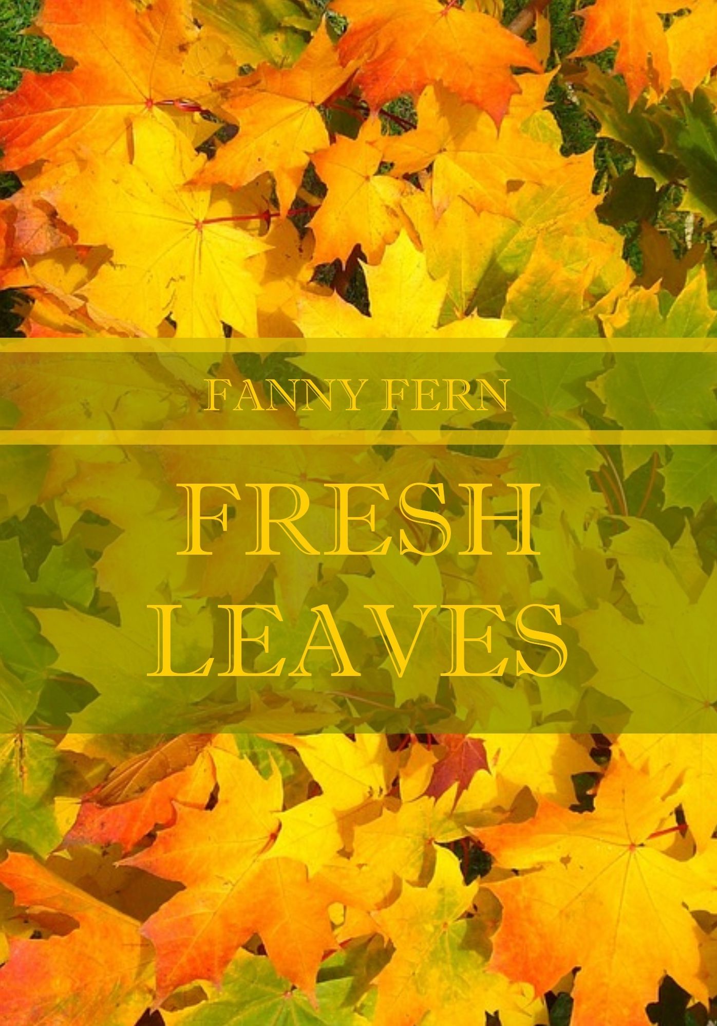 Fresh Leaves (Illustrated)