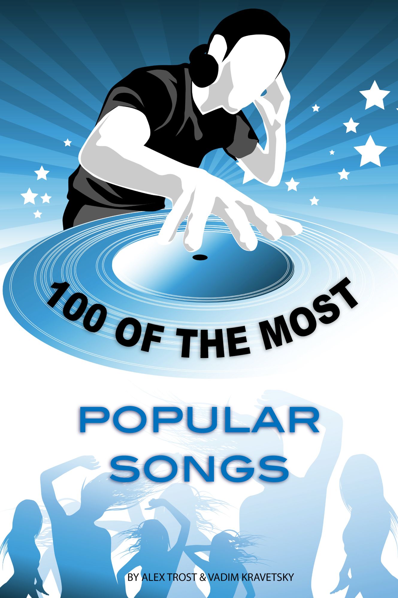 100 of the Most Popular Songs