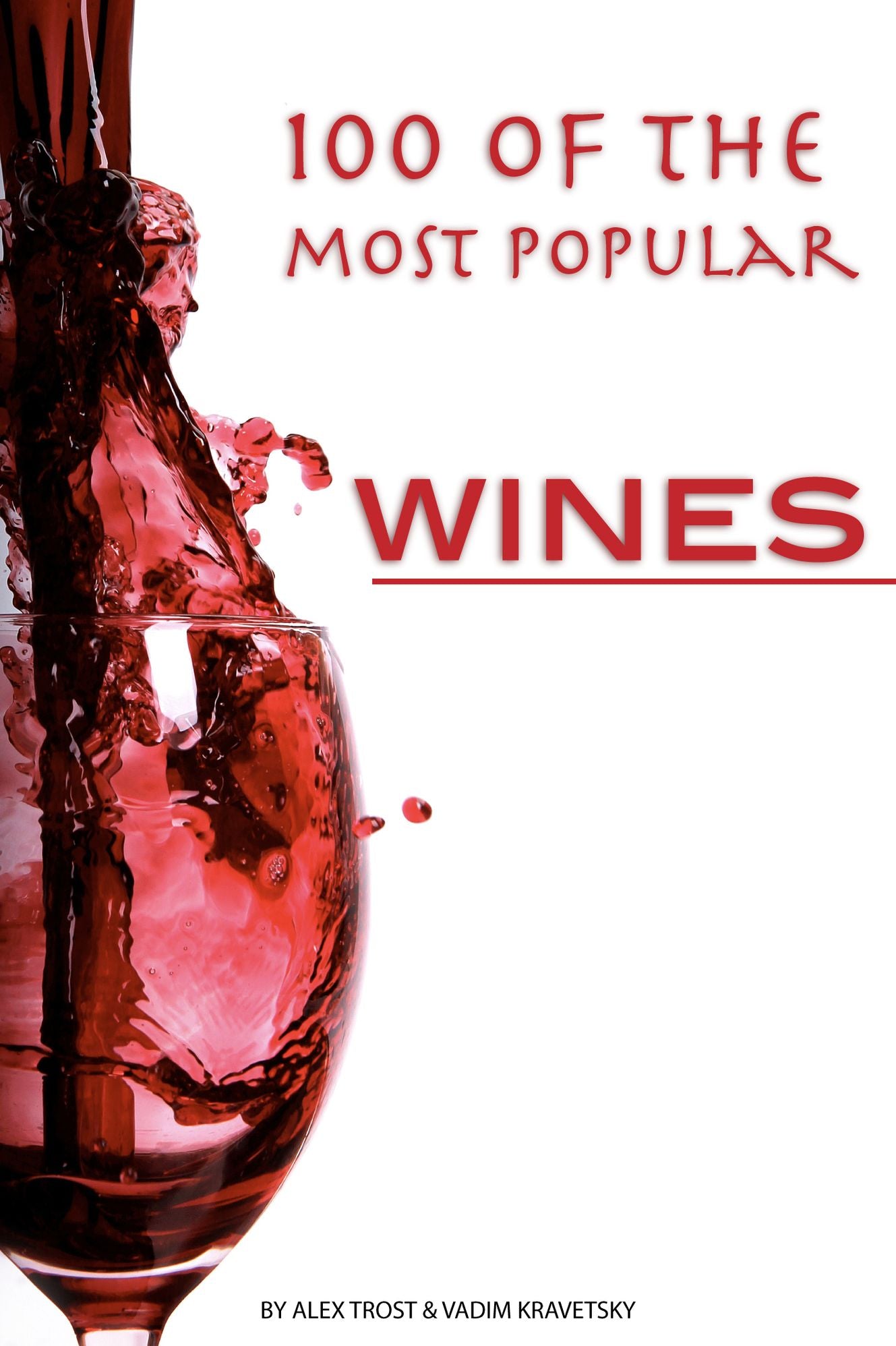 100 of the Most Popular Wines