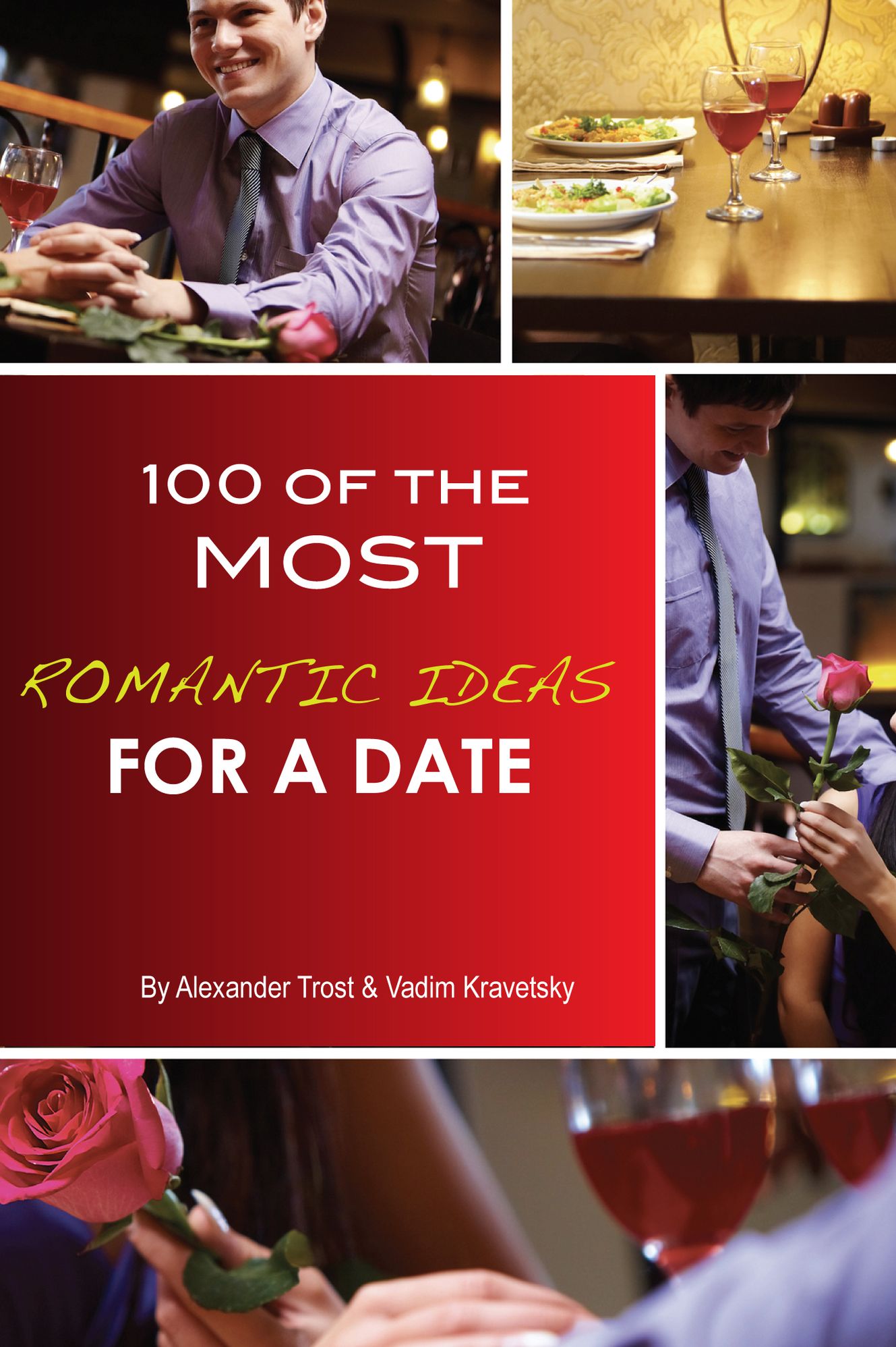 100 of the Most Romantic Ideas for a Date