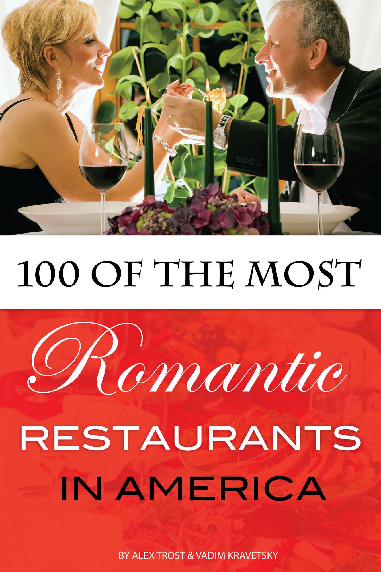 100 of the Most Romantic Restaurants in America