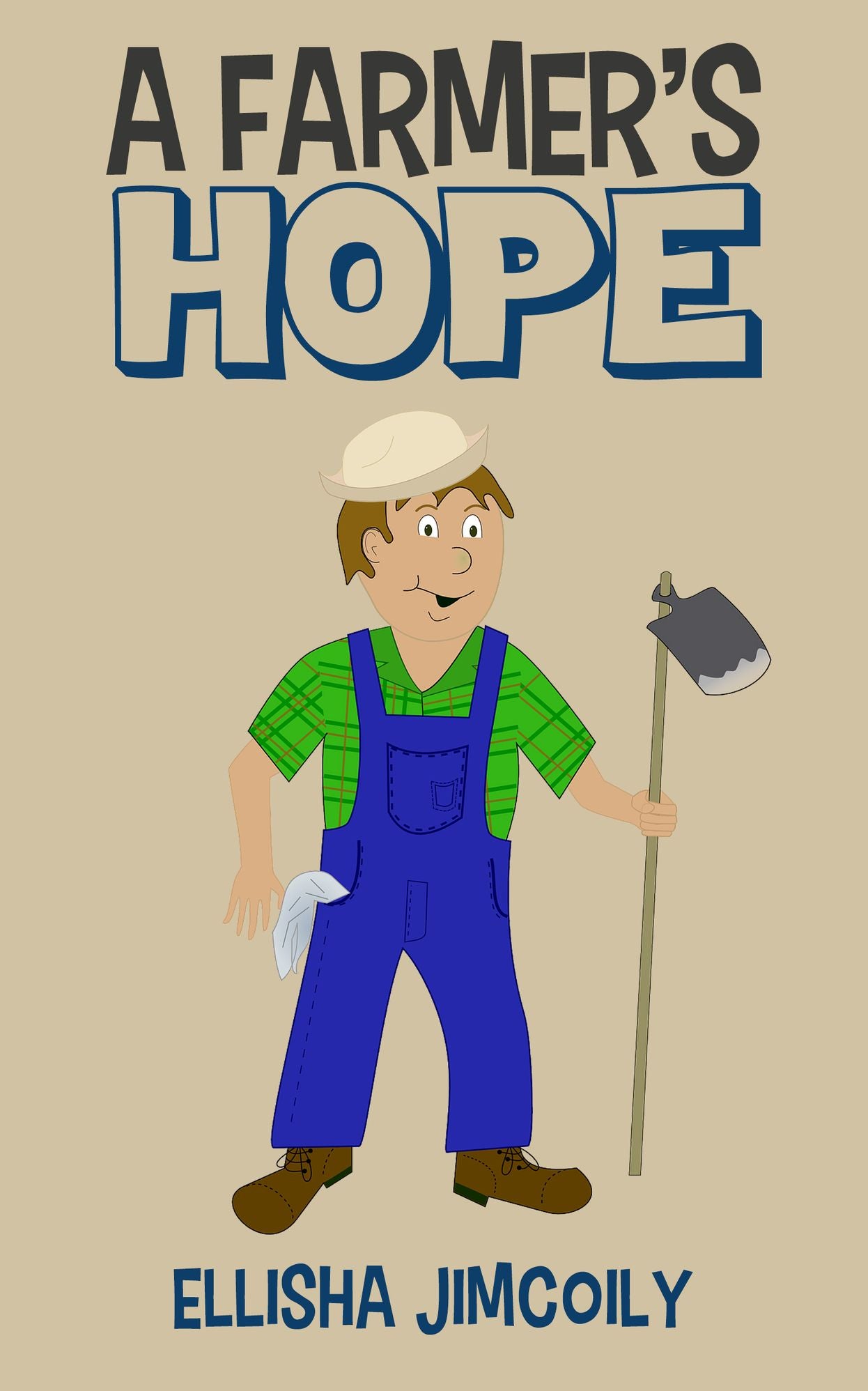 A Farmer's Hope