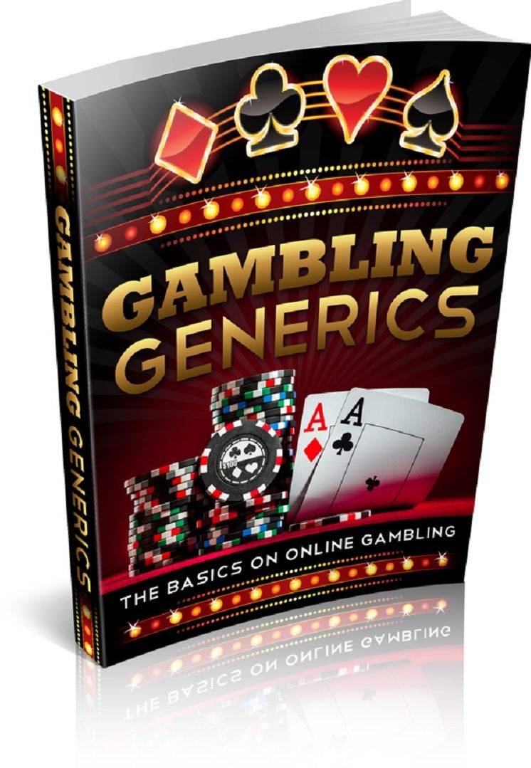 Gambling Generics: The Basics on Online Gambling