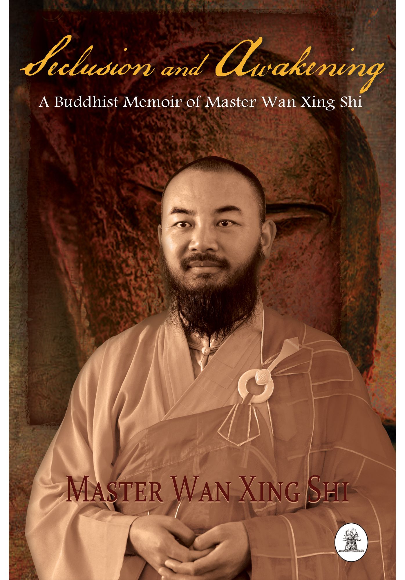 Seclusion and Awakening