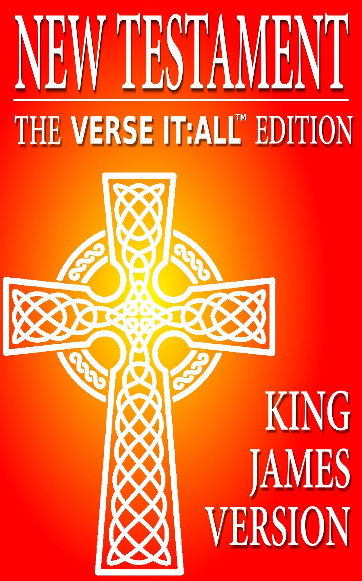 The New Testament, The King James Version, Verse It:All Edition