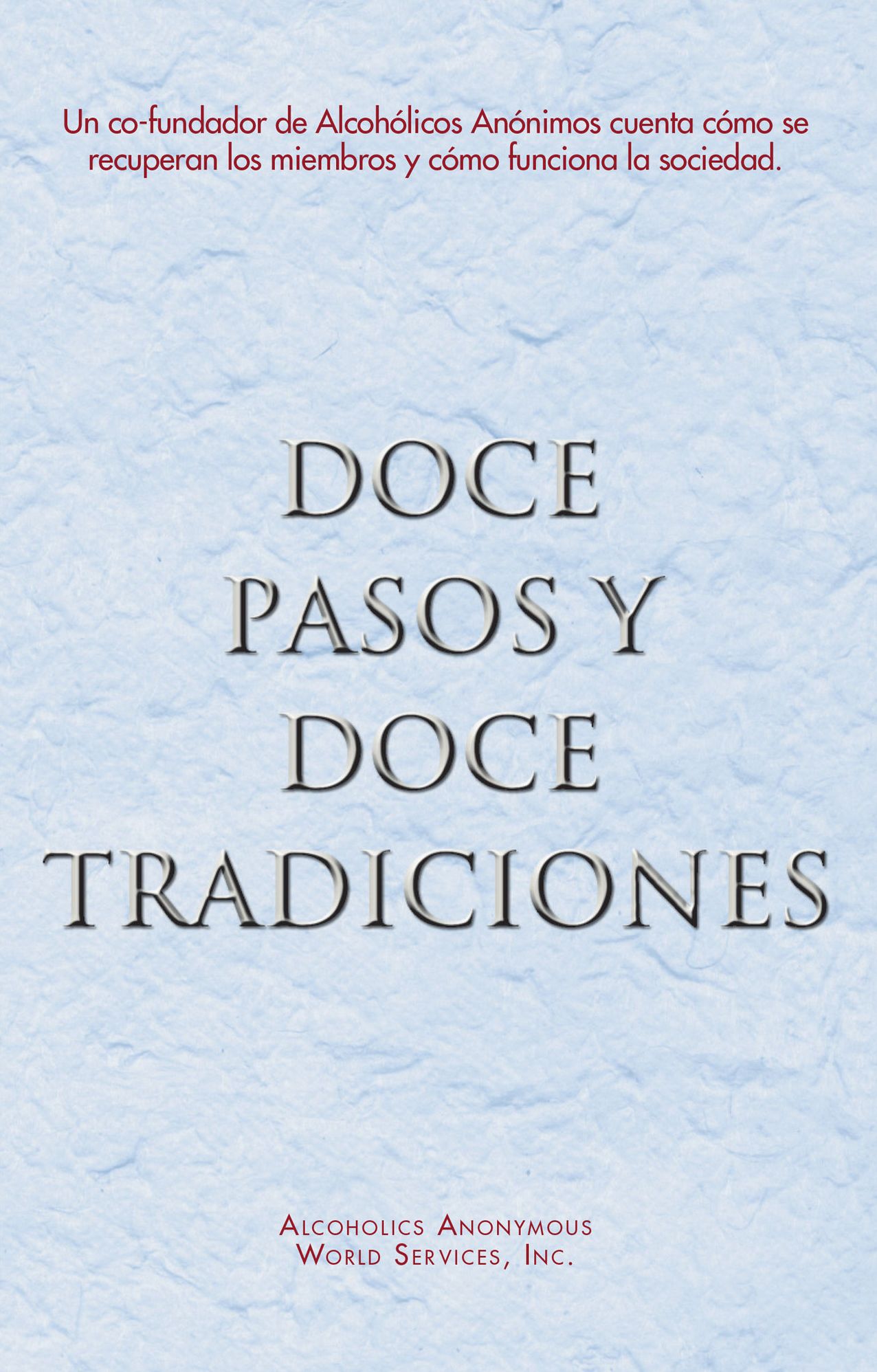 Doce Pasos y Doce Tradiciones