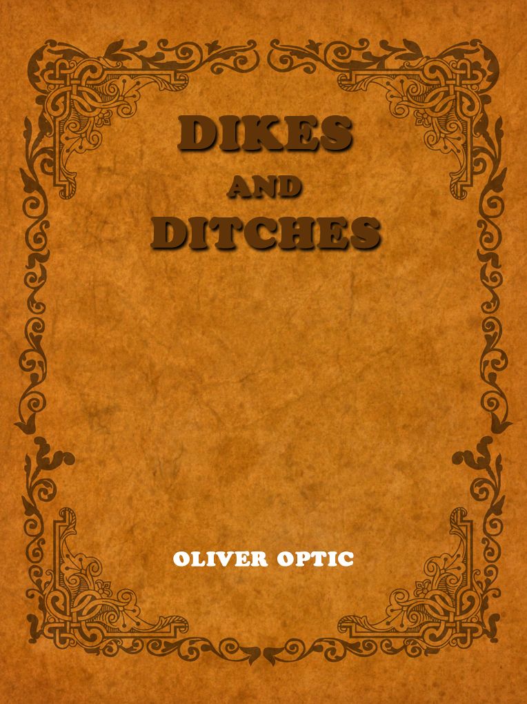 Dikes And Ditches