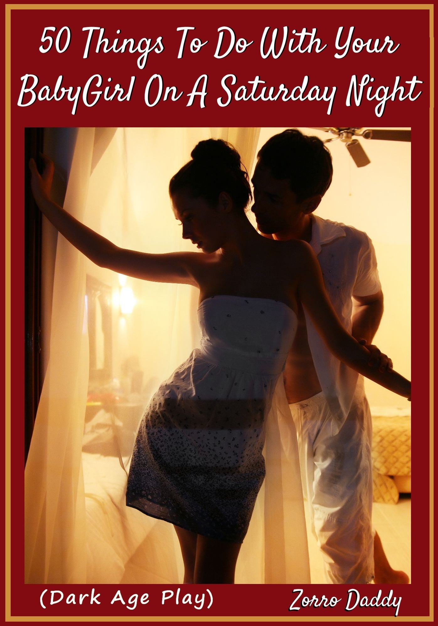 10 Things To Do With Your BabyGirl On A Saturday Night: The First 50 Things