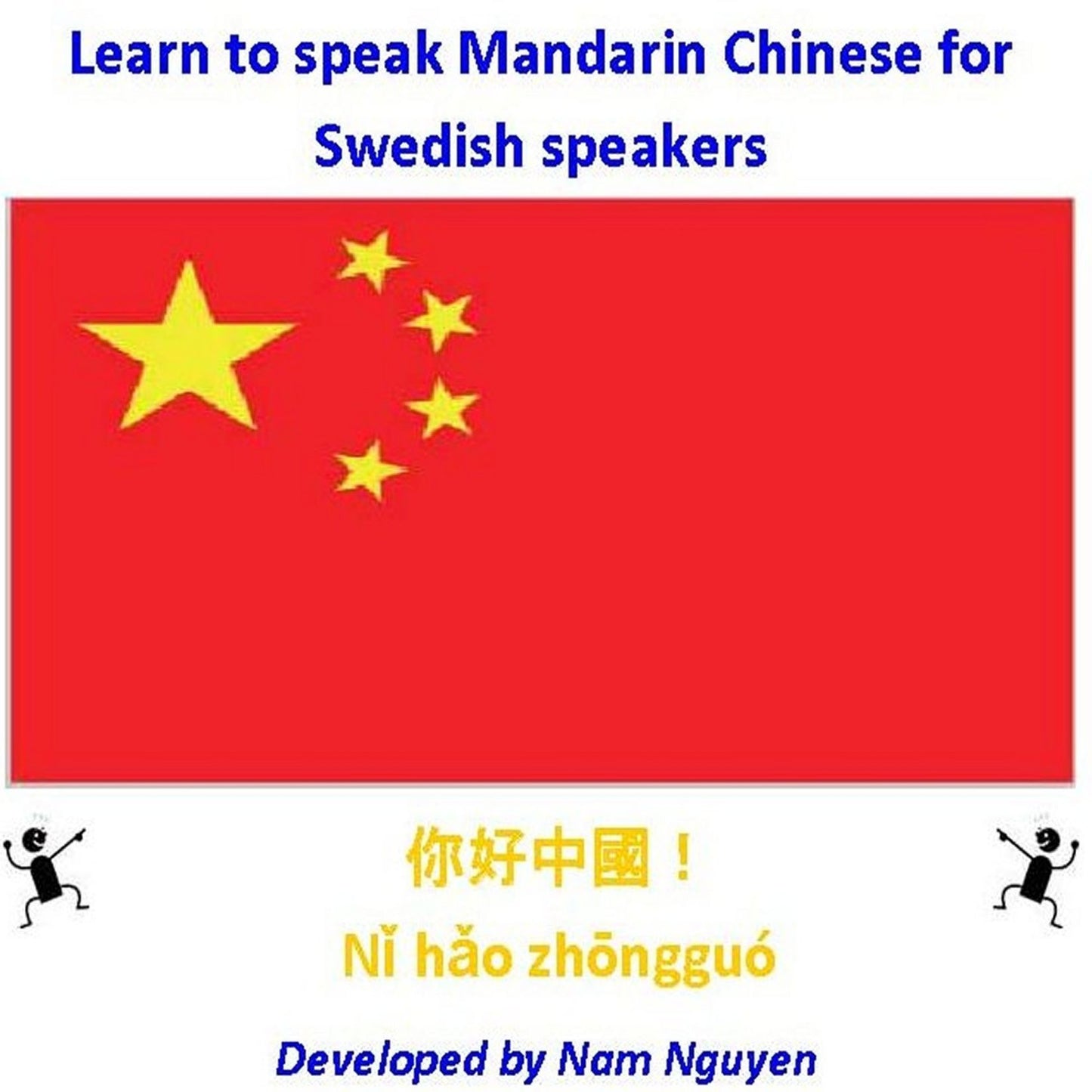 Learn to Speak Mandarin Chinese for Swedish Speakers
