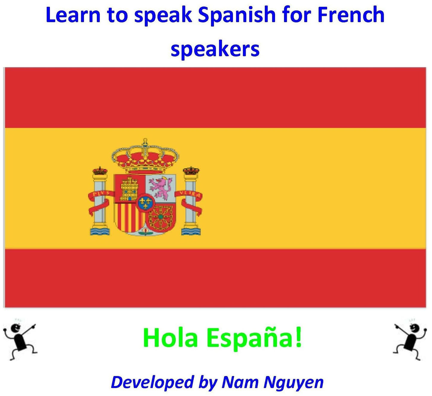 Learn to Speak Spanish for French Speakers