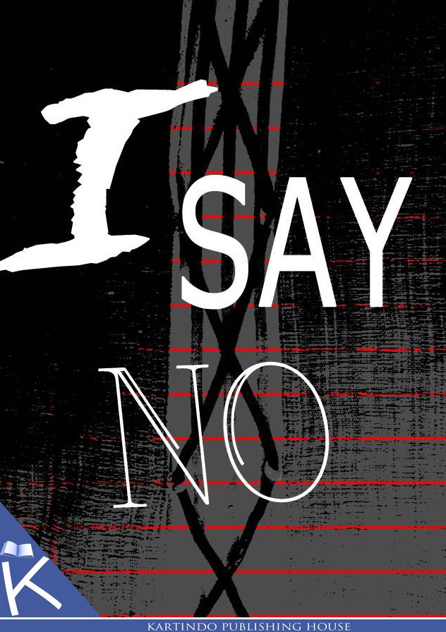 I Say No