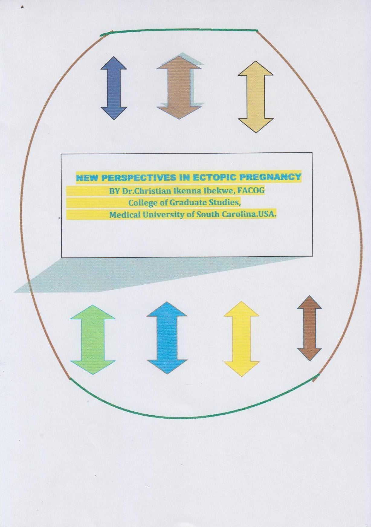 New Perspectives to Ectopic Pregnancy
