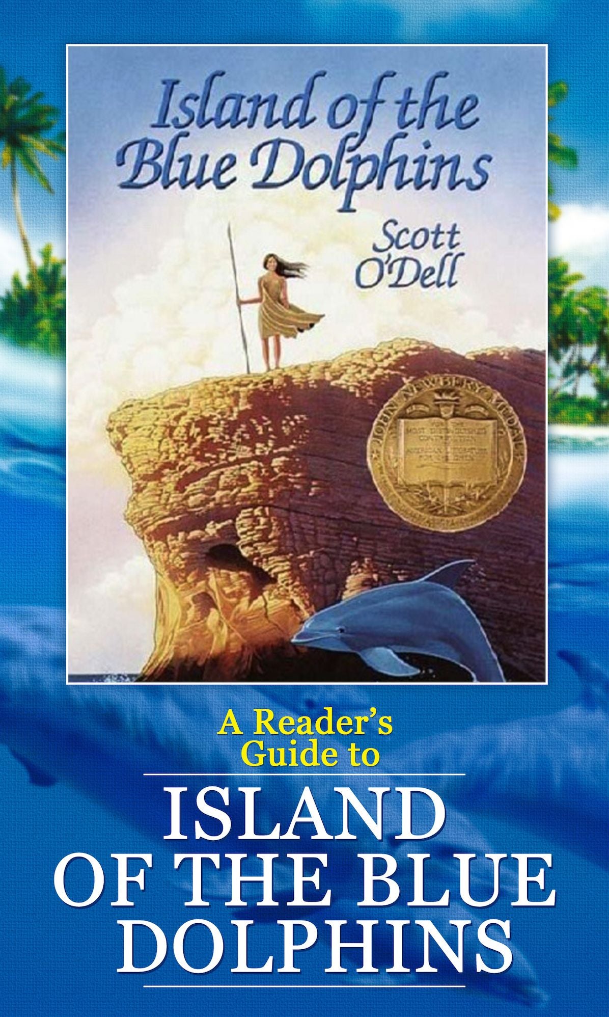 A Reader's Guide to Island of the Blue Dolphins