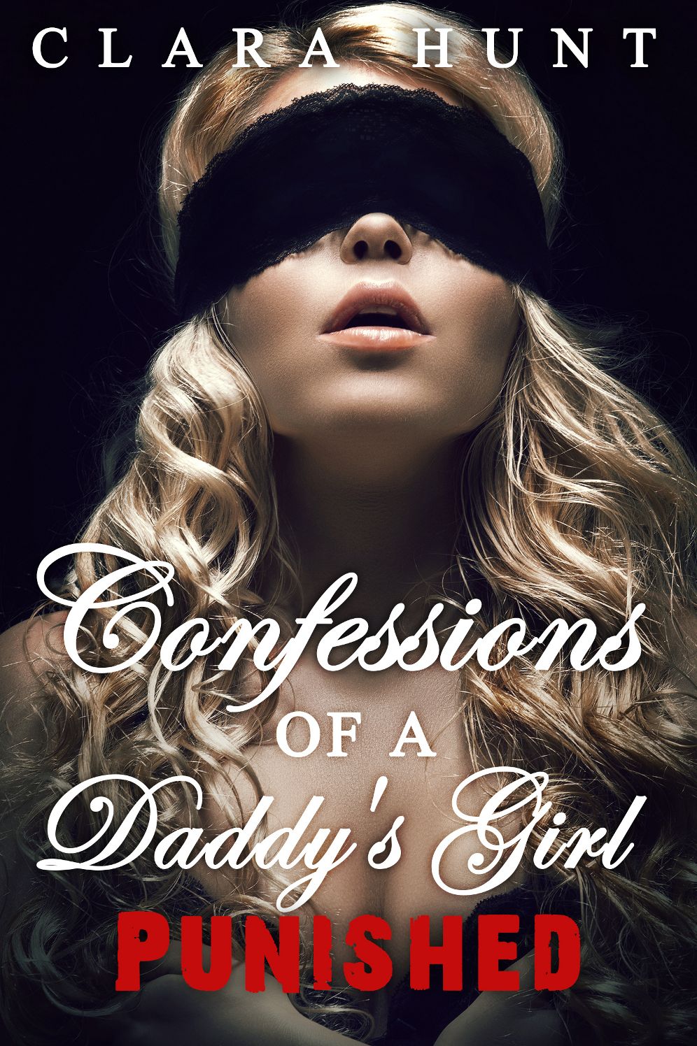 Punished: Confessions of a Daddy's Girl