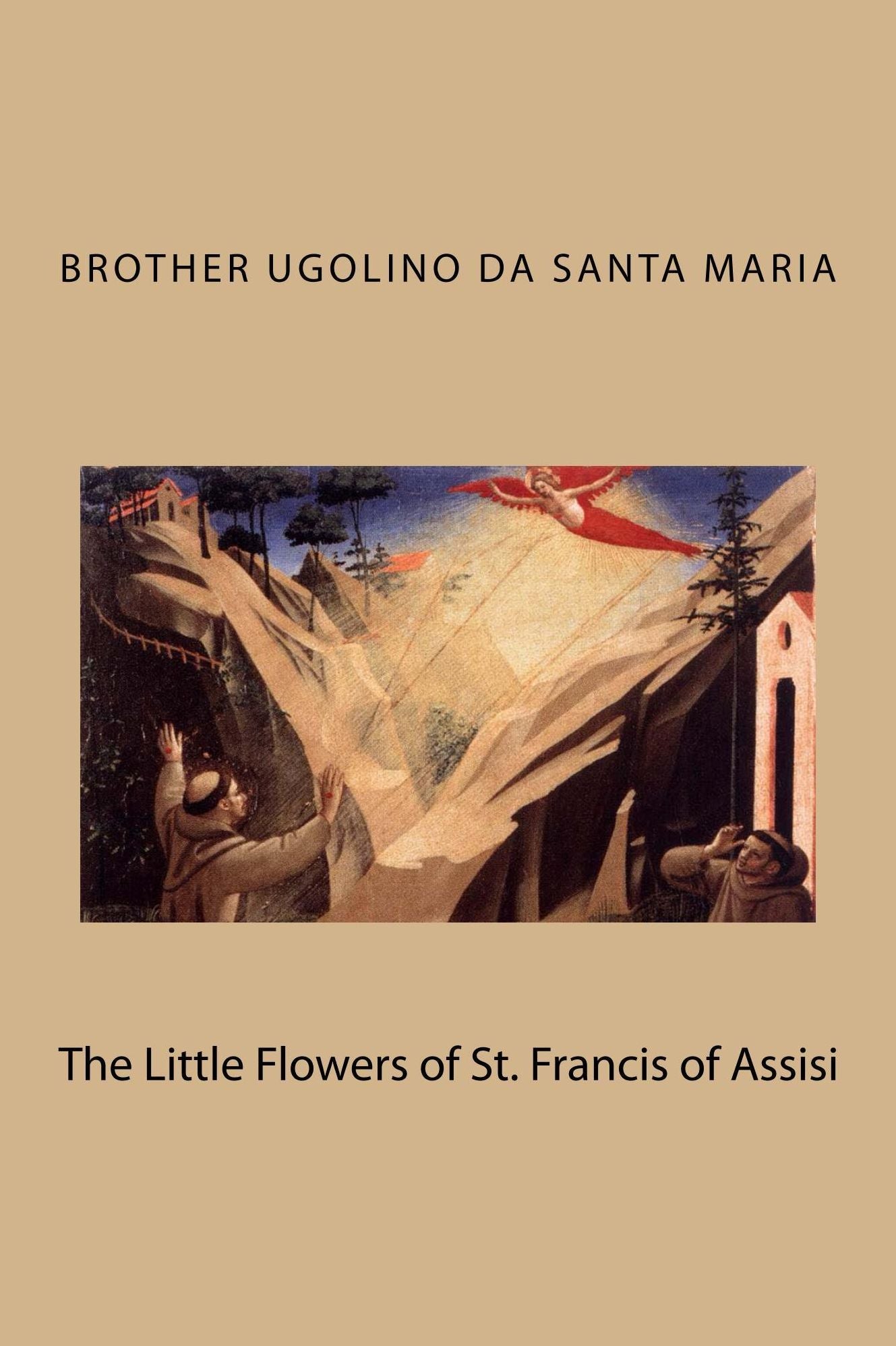The Little Flowers of St. Francis of Assisi
