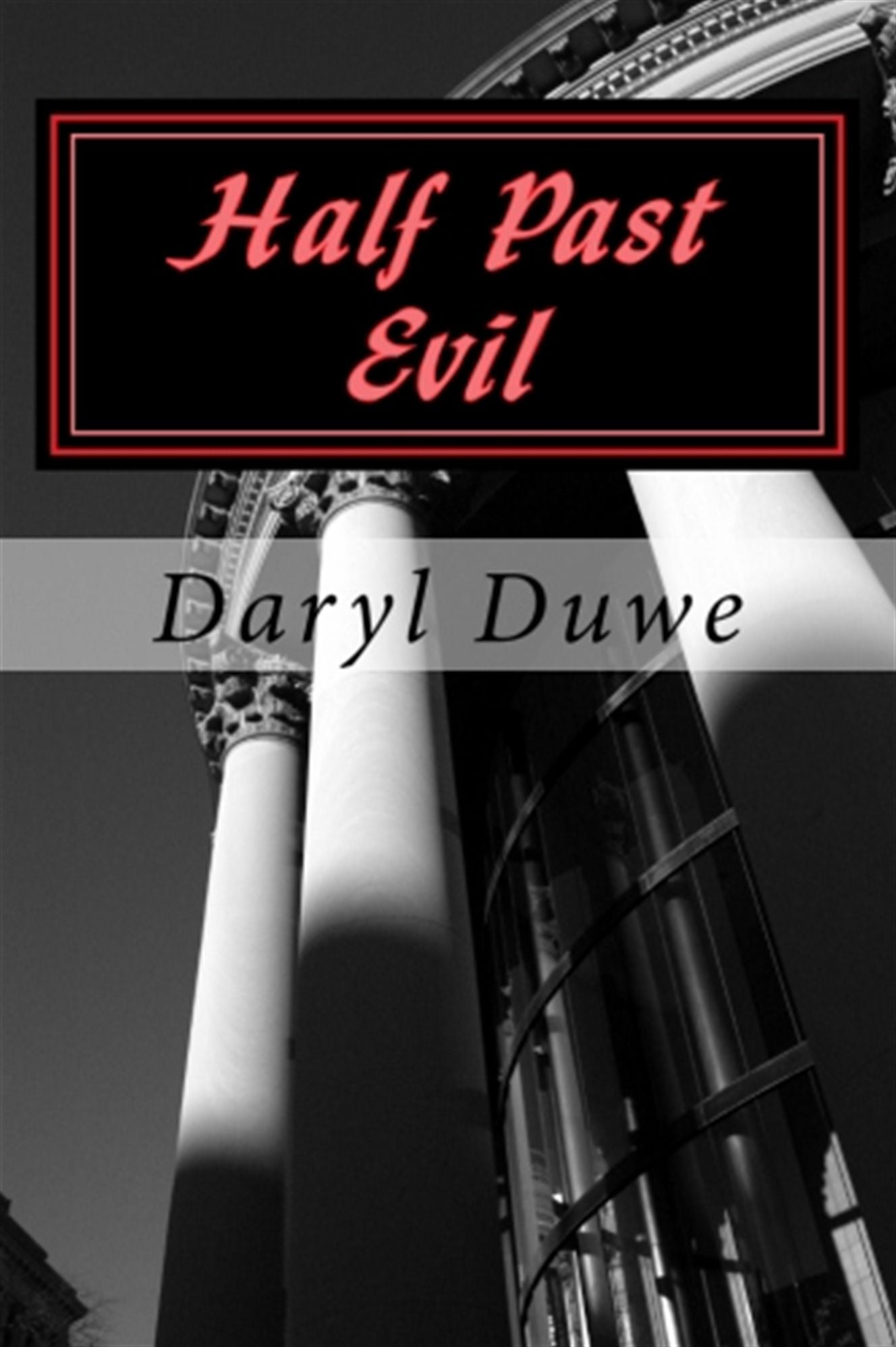 Half Past Evil