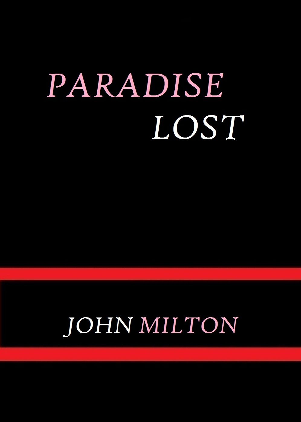 Paradise Lost by John Milton