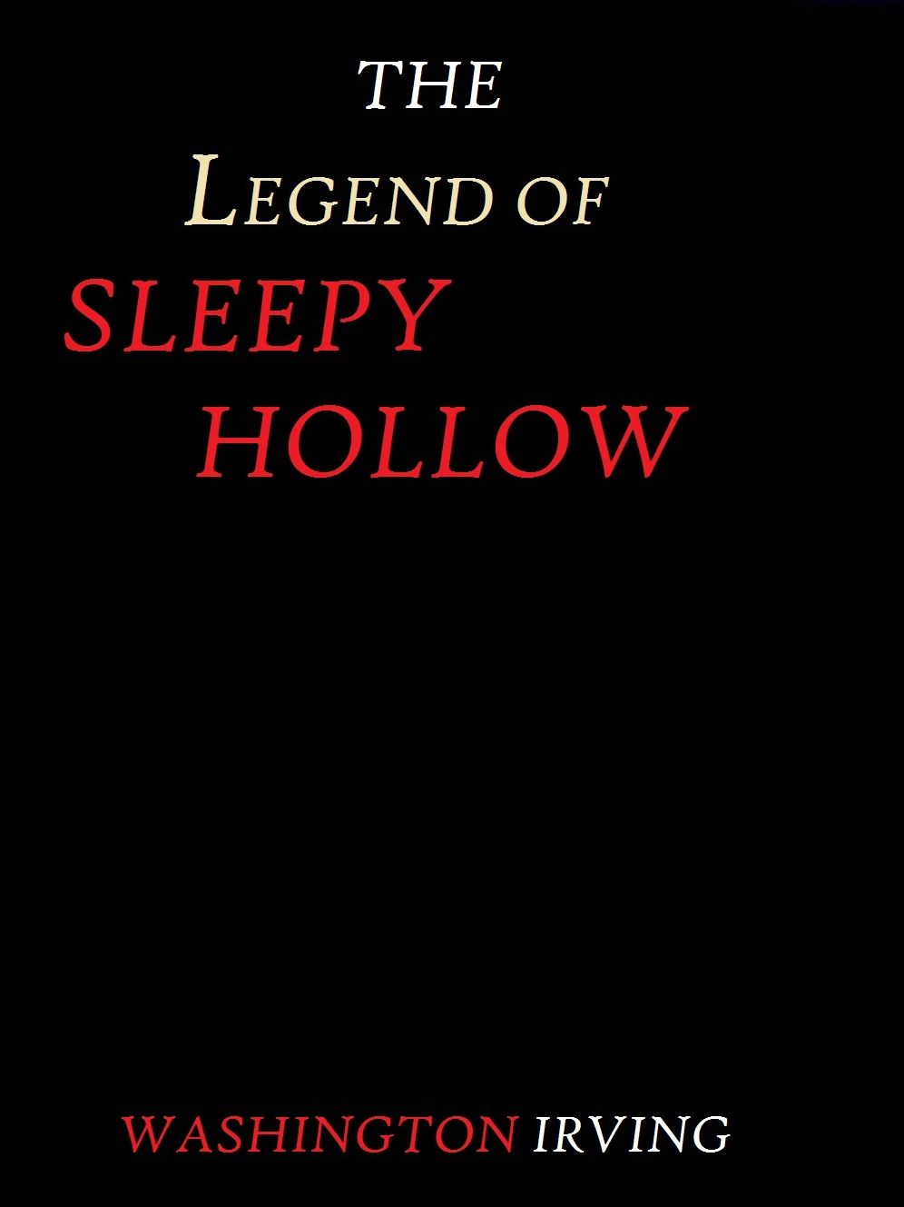 The Legend of Sleepy Hollow by Washington Irving