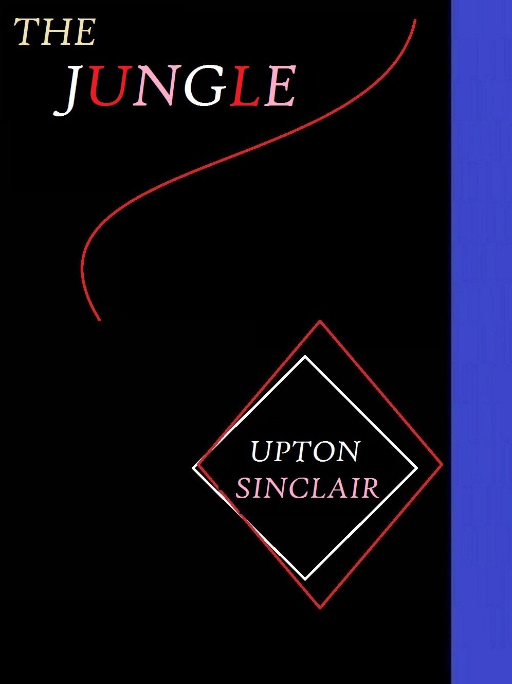 The Jungle by Upton Sinclair