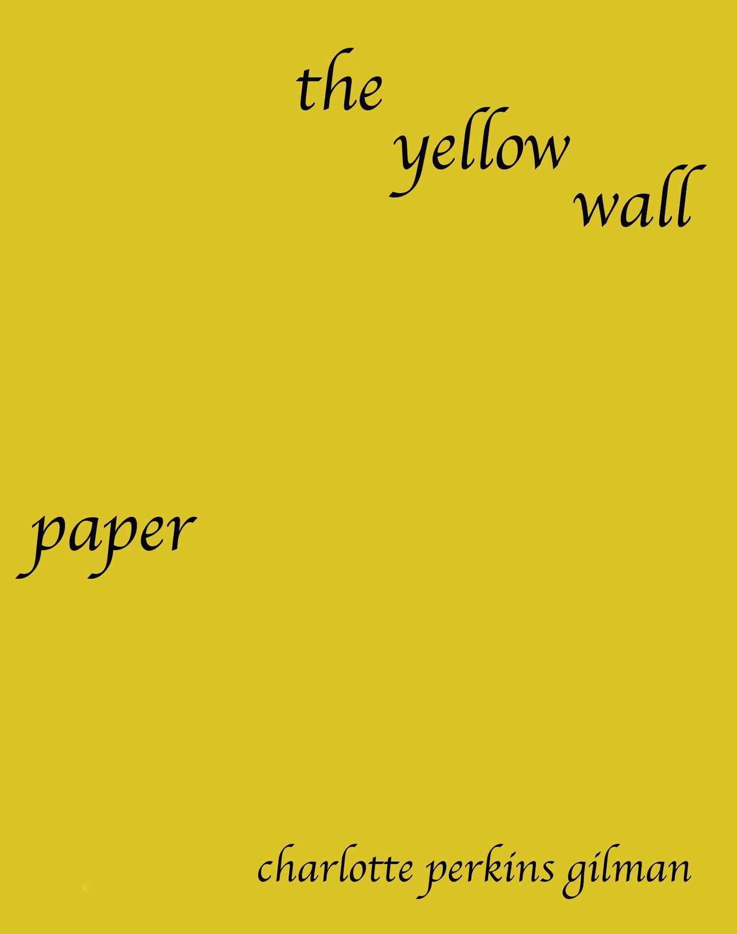 The Yellow Wallpaper: An Early Work of American Feminist Literature