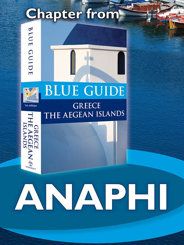 Blue Guide Anaphi (Chapter from Blue Guide Greece the Aegean Islands)