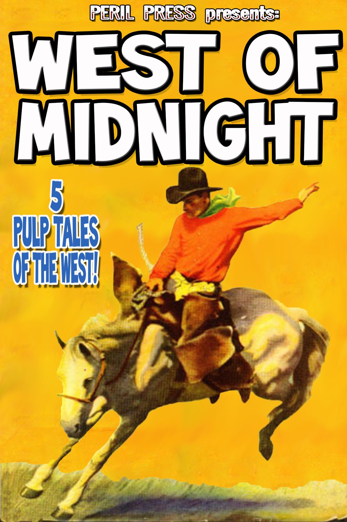 West of Midnight - 5 Pulp Tales of the West!