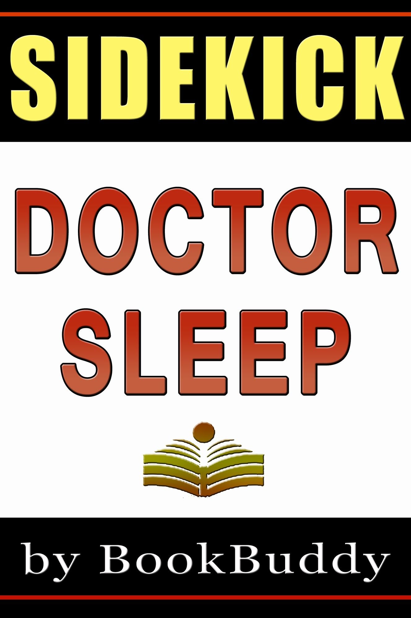 Doctor Sleep - The Shining (Book Sidekick) (Unofficial)