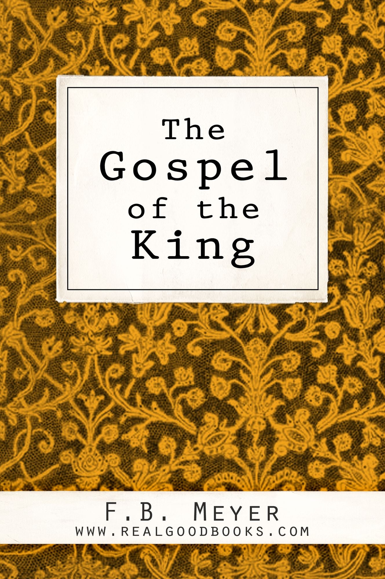 The Gospel of the King