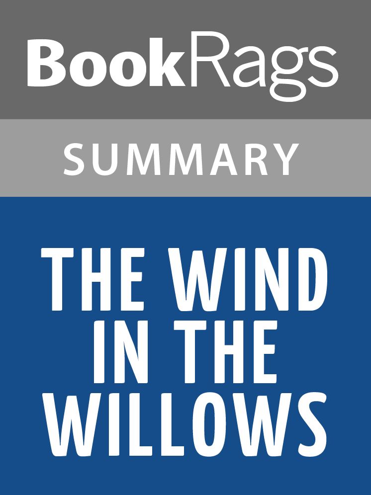 The Wind in the Willows by Kenneth Grahame l Summary & Study Guide