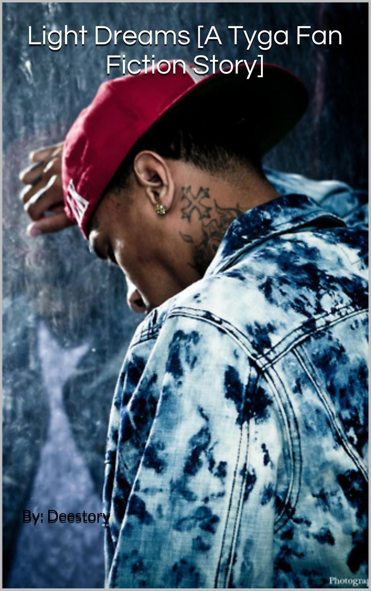 Light Dreams [A Tyga Fan Fiction Story]
