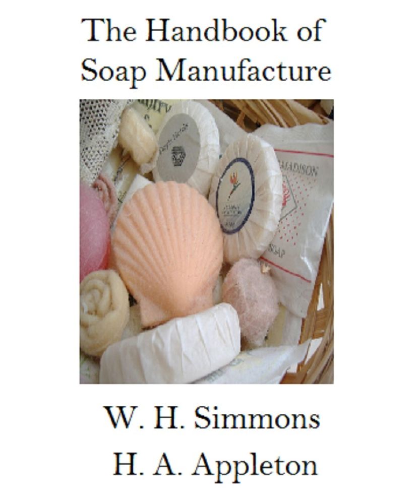 The Handbook of Soap Manufacture