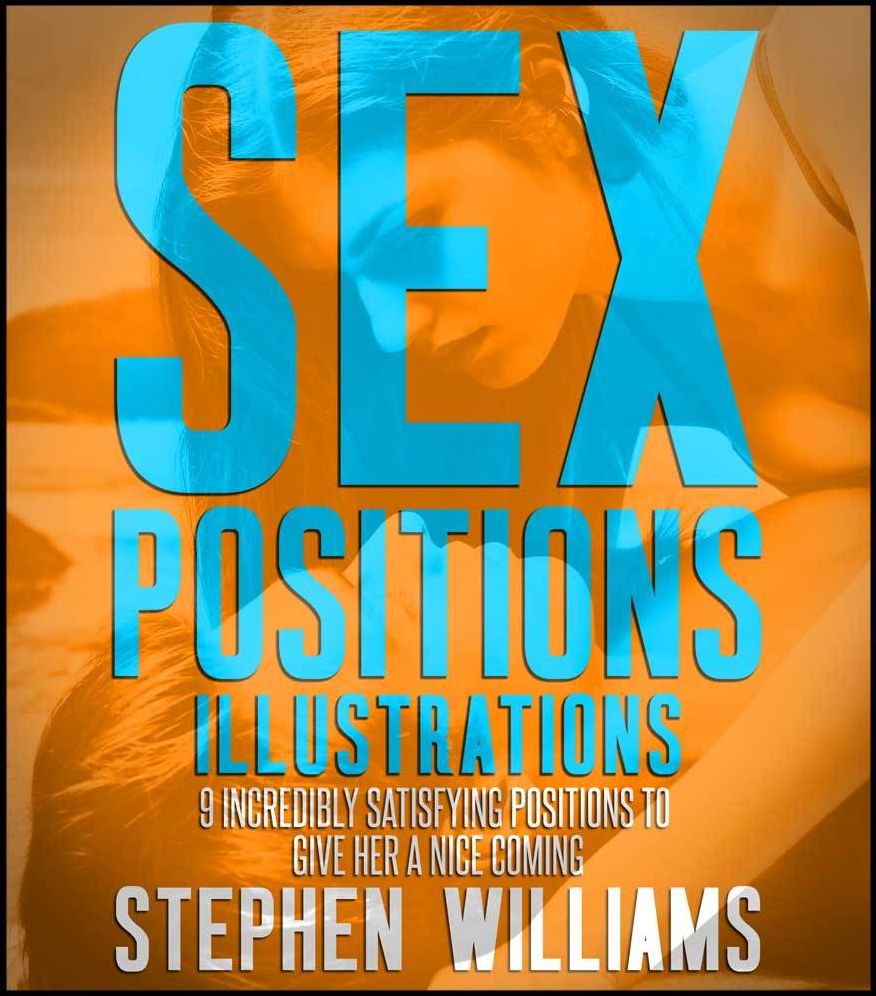 Sex Positions Illustrations: 9 Incredibly Satisfying Positions To Give Her A Nice Coming