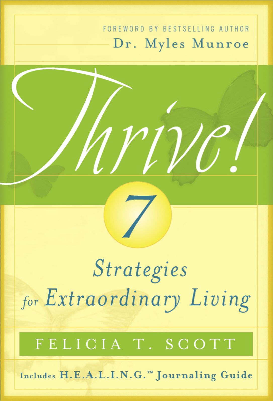 THRIVE! 7 Strategies for Extraordinary Living