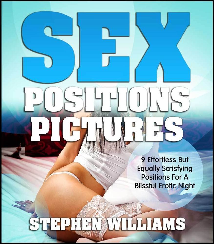 Sex Positions Pictures: 9 Effortless But Equally Satisfying Positions For A Blissful Erotic Night