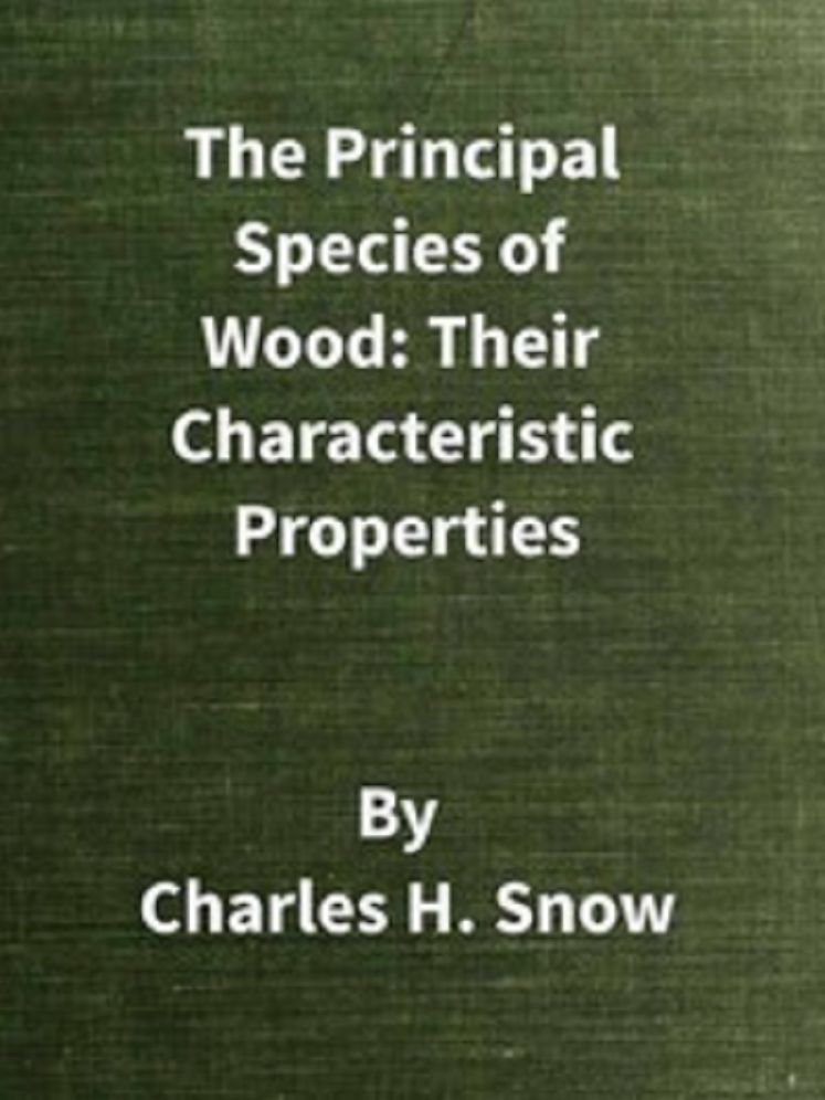 The Principal Species of Wood: Their Characteristic Properties