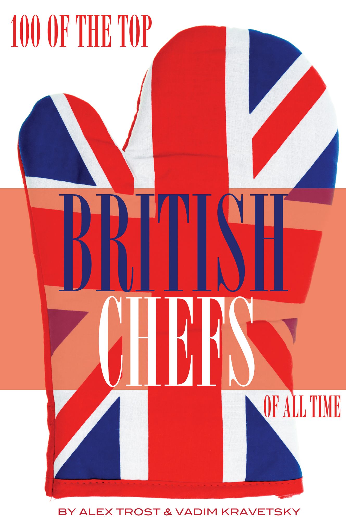 100 of the Top British Chefs of All Time