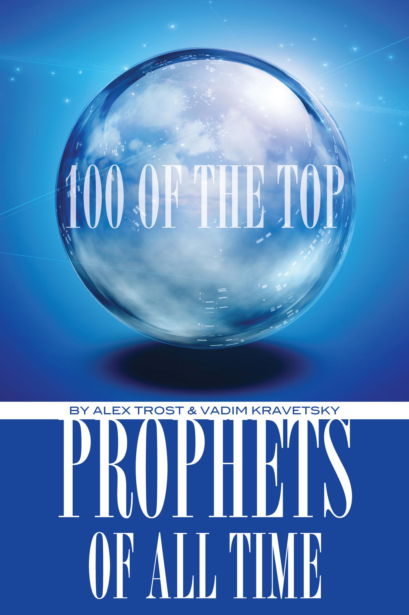 100 of the Top Prophets of All Time