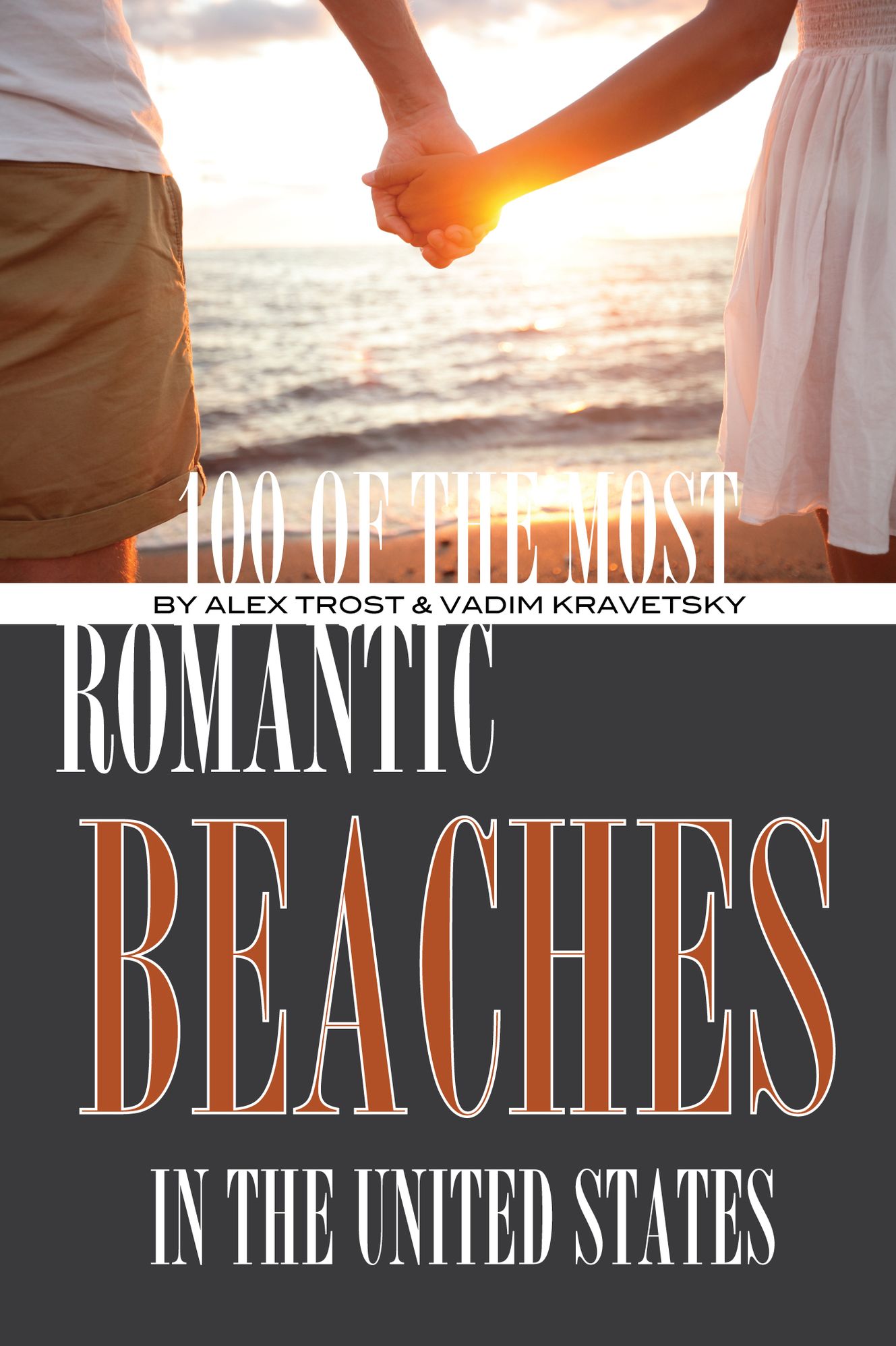 100 of the Most Romantic Beaches In the United States