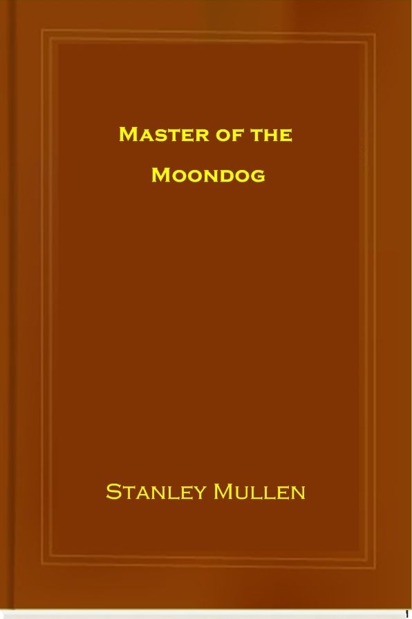 Master of the Moondog