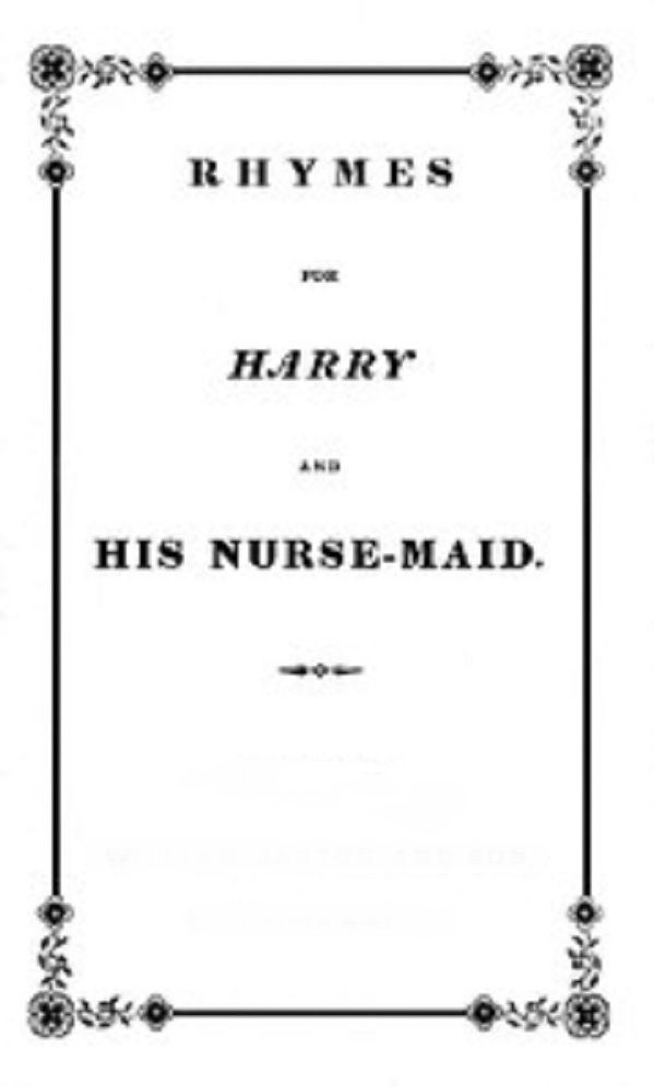 Rhymes for Harry and His Nurse-Maid (Illustrated)