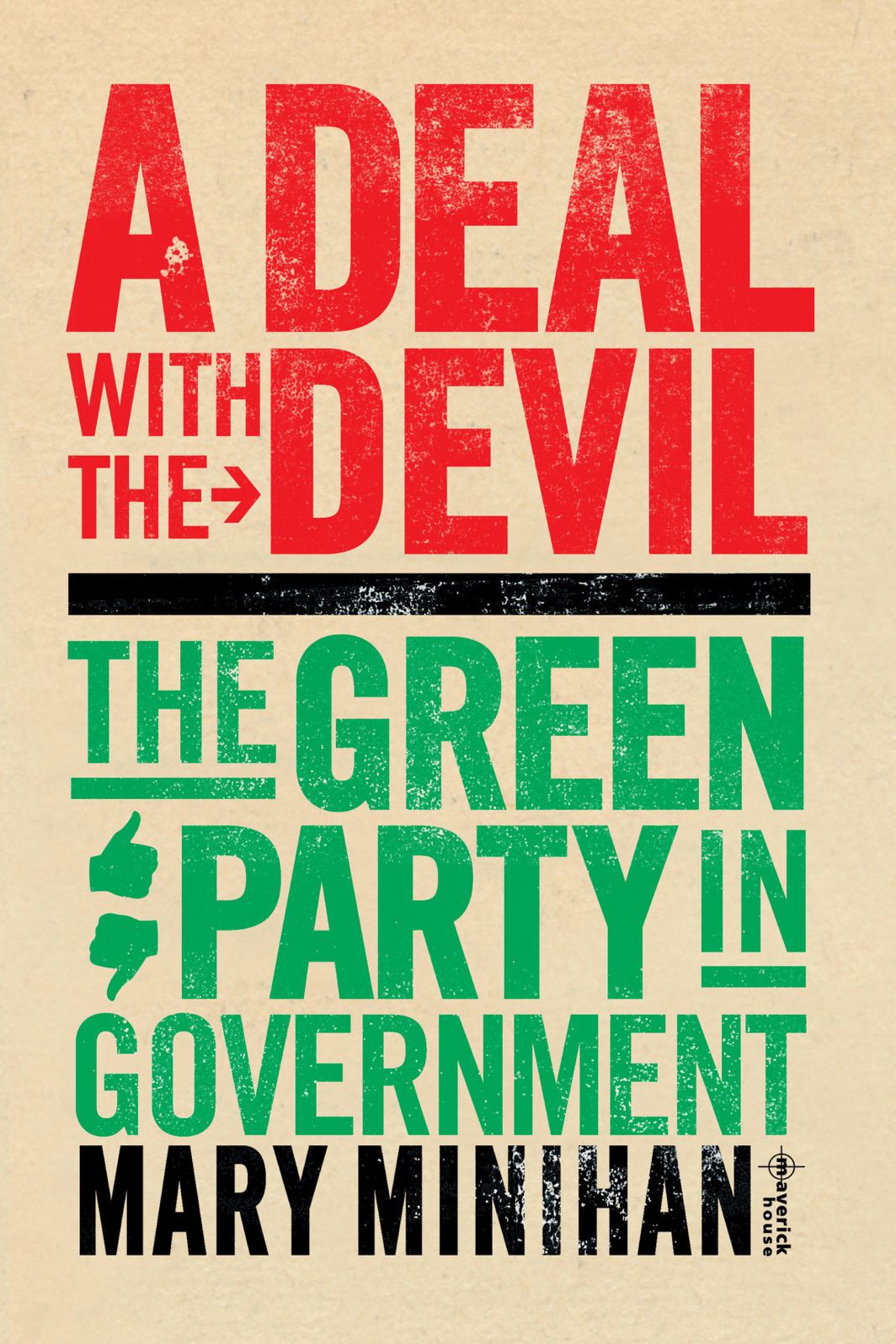 A Deal With The Devil: The Green Party in Government
